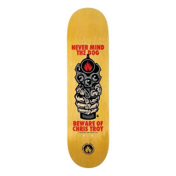 Black Label Skateboard Deck Chris Troy Beware 8.5"