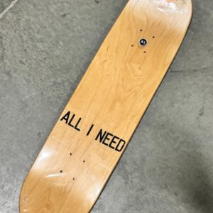 All I Need Sloth skateboard deck